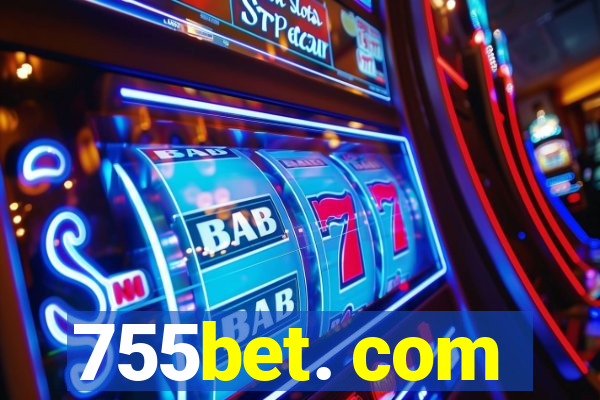 755bet. com